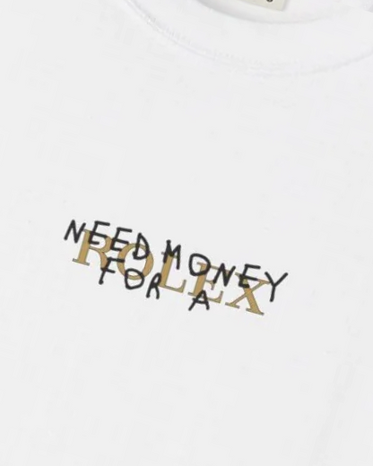 Need Money for a Rolex Tee